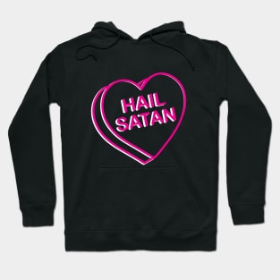 Hail Satan Cute Heart Valentine Conversation Heart Candy Femme Hoodie